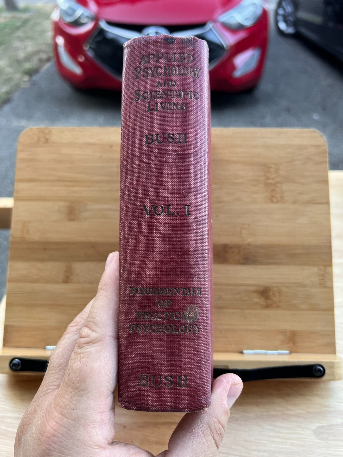 Applied Psychology and Scientific Living Volume 1 by David Bush 1923